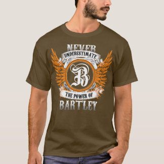 A Camisa De Nome Da Bartley Nunca Subestima A Potê