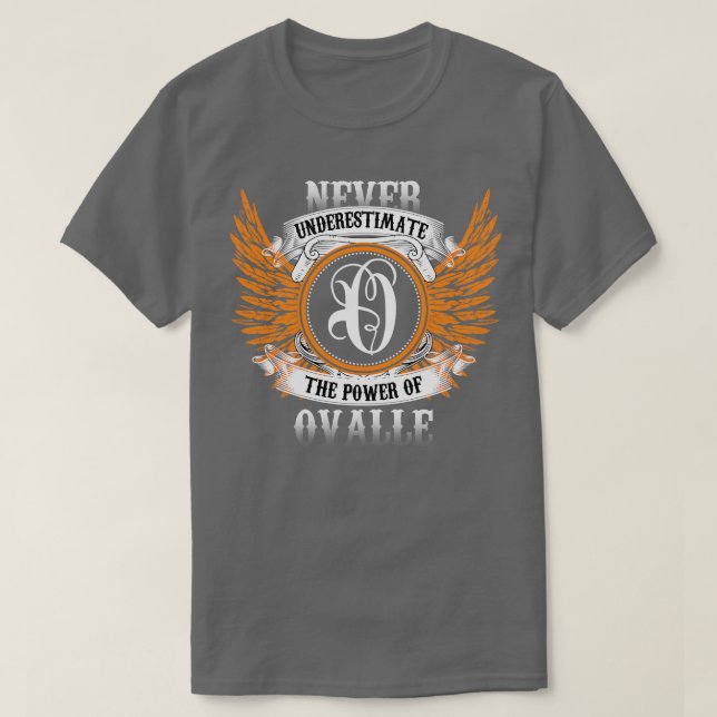 A Camisa De Nome Ovalle Nunca Subestima O Poder De (Frente do Design)