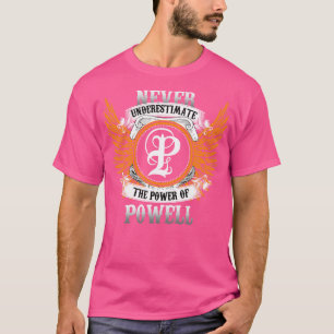 A Camisa De Nome Powell Nunca Subestima O Poder De