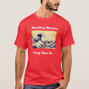 A camisa de RWTSD T, águas de pressa, Tang Soo faz