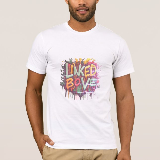 A camiseta continha "Linked By Love". (Frente)