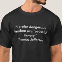 A camiseta Jefferson cita a liberdade