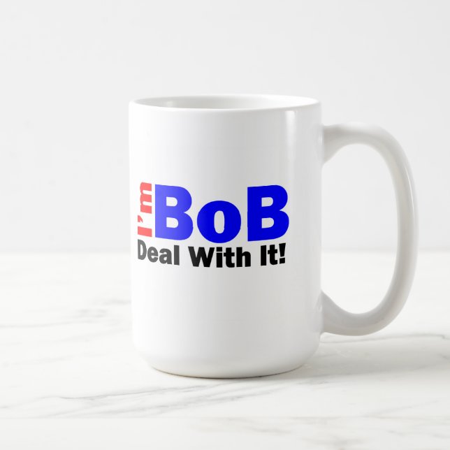 A caneca de café diz que "eu sou BoB - trate ela! (Direita)
