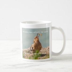 A Caneca de Café The Early Bird