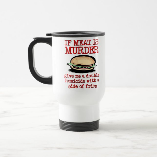 A Carne É Assassinato Caneca De Viagem Engraçada H (Esquerda)