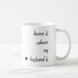 A casa é o lugar onde meu marido é caneca