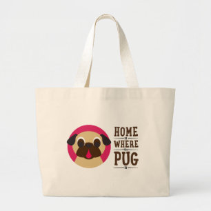A casa é o lugar onde o Pug é o bolsa do Pug da