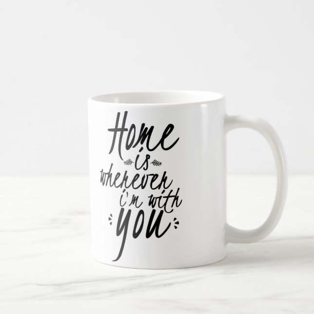 A casa é onde quer que eu sou com você caneca (Direita)