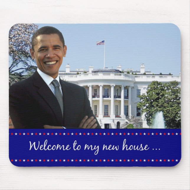 A casa nova de Obama - Mousepad (Frente)