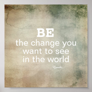 A citação de Gandhi é o poster motivador da mud