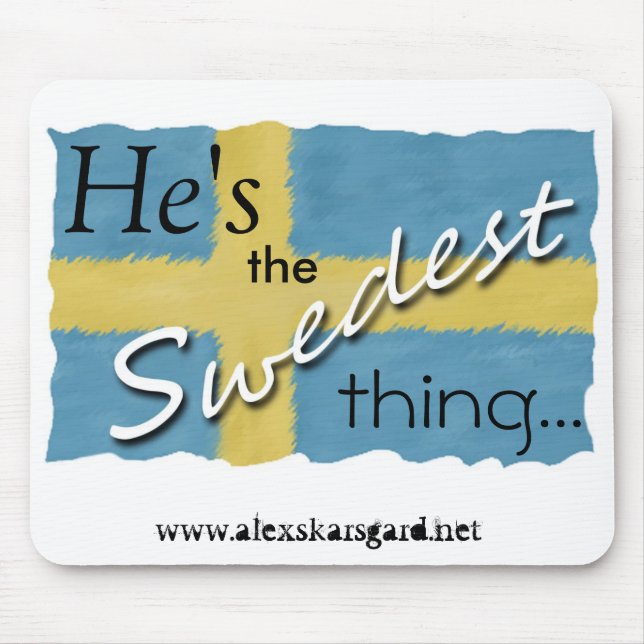"A coisa de Swedest…" mousepad (Frente)