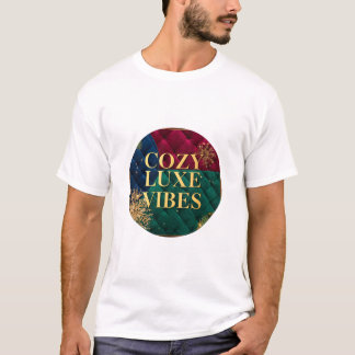 A confortável e elegante camiseta 'Cozy Luxe Vibes