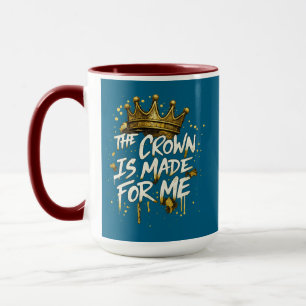 A Coroa É Feita Para Mim Caneca de Motivação doura