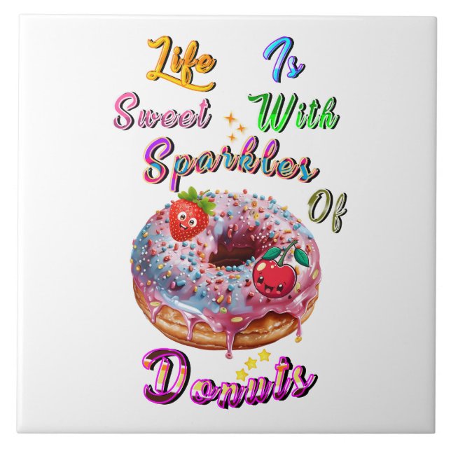 A Decoração Da Vida É Doce Com Faíscas De Donuts (Frente)