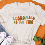 A Economia Retrorística Da Groovy É A Minha Visão,<br><div class="desc">Camiseta retrô 'Economics Is My Vibe',  para economistas,  analistas,  comerciantes,  advogados e muito mais.</div>
