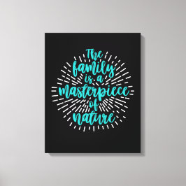 A família é uma obra prima da Canvas natural