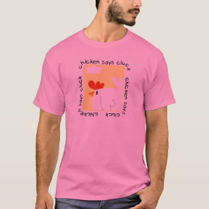 A galinha diz o camiseta e os presentes do Cluck