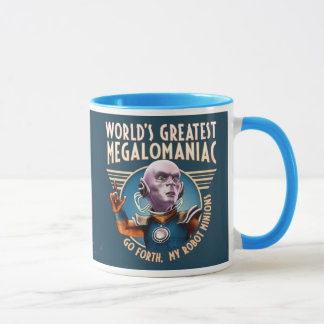 A grande caneca Megalomaniac do mundo