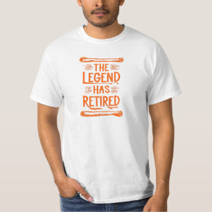 A Lenda Aposentou A Camiseta Motivacional