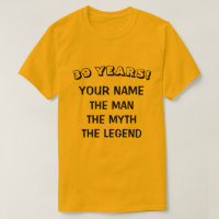 A lenda do mito do homem 39º Camisa de aniversário
