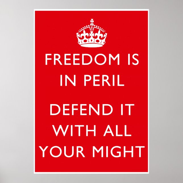 A Liberdade Está Em Perigo Na Poster WW2 — Frontei (Frente)