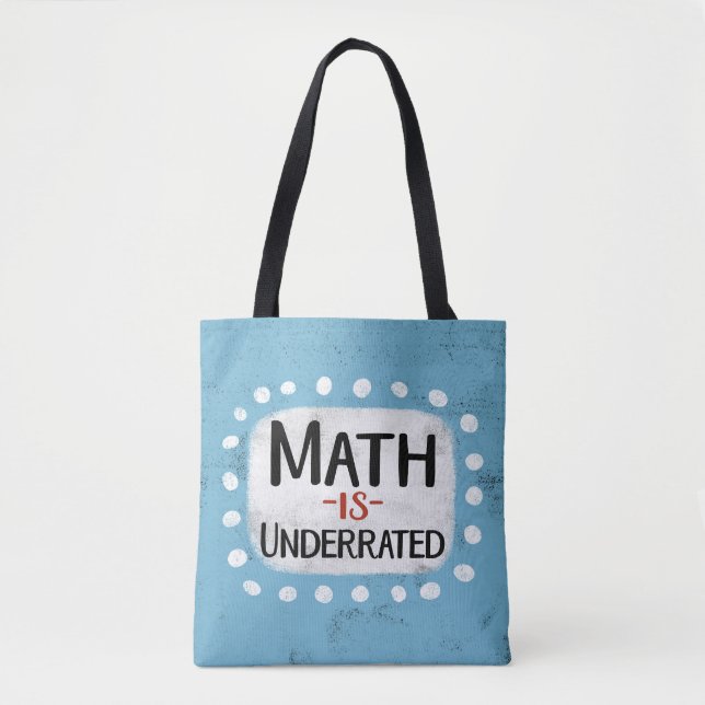 A Matemática Está Subestimada Em Tote Bag (Frente)
