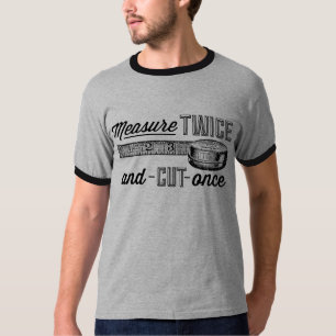 A medida cortou duas vezes uma vez a camisa