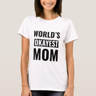 A melhor camiseta da mãe do mundo