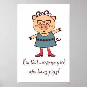 A menina ama o poster dos porcos