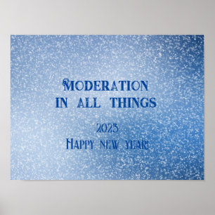 A moderação em todas as coisas quer um poster de a