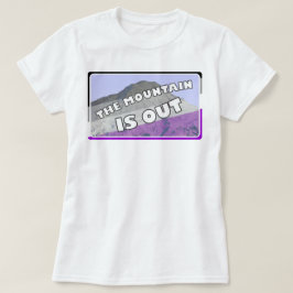 A montanha está para fora camisa assexuada