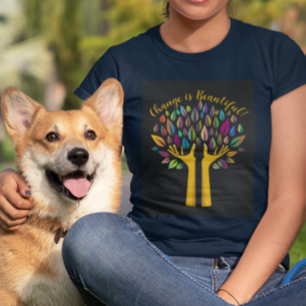"A mudança é bonita" Personaliza a camiseta femini
