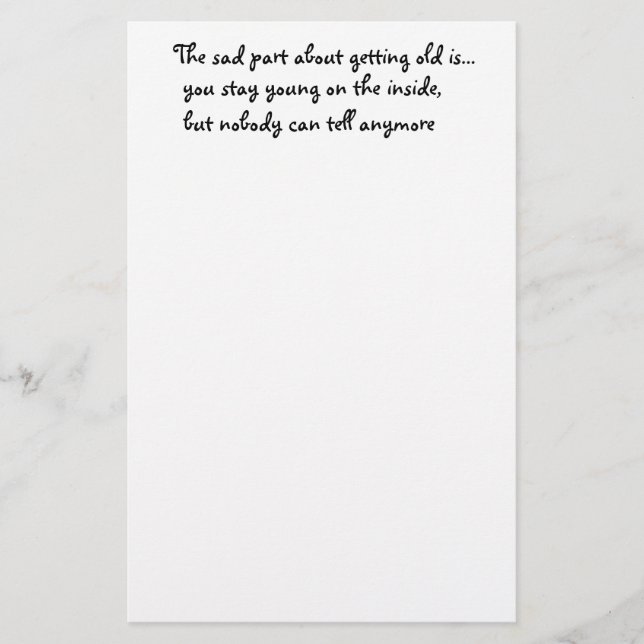 A parte triste sobre envelhecer é papelaria (Frente)