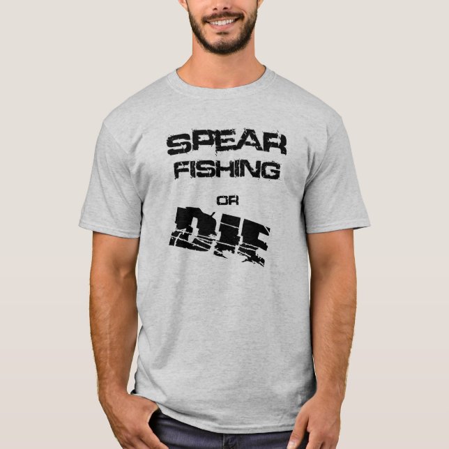A pesca da lança ou morre camiseta Spearfishing (Frente)