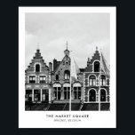 A Praça do Mercado, Bruges | Fotografia impressão<br><div class="desc">A Praça do Mercado,  Bruges | impressão de fotografia em preto e branco © Gorjo Designs. Impresso por Zazzle. // Precisa de um design personalizado? Tem outras ideias? Sinta-se livre para entrar em contato comigo em: zoe@gorjodesigns.com</div>