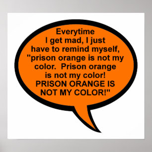 A Prisão Laranja Não É Minha Poster Engraçada 