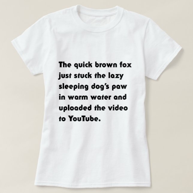 A Raposa Marrom Rápida Acaba de Enfiar... Camiseta (Frente do Design)