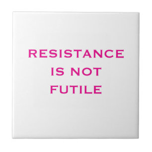 A resistência não é inútil