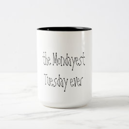 a terça-feira mais segunda... xícara de café