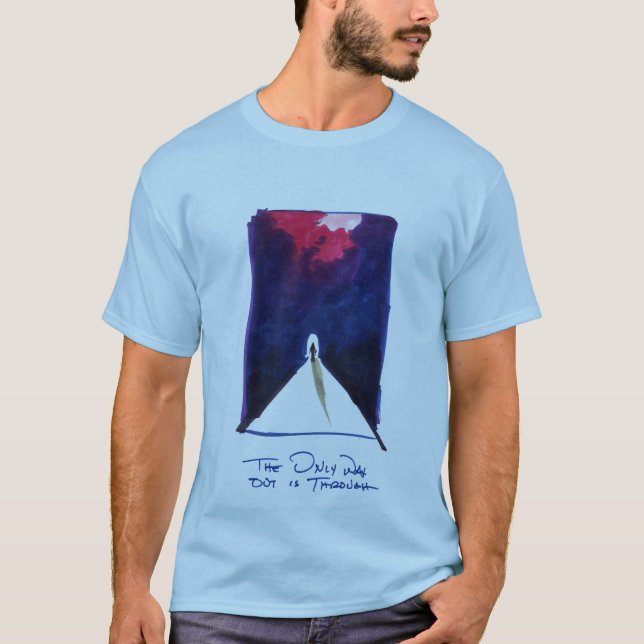 A única maneira para fora é através da camisa (Frente)