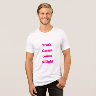 A verdade sempre vem à luz