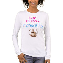 A Vida Acontece, Café Ajuda Camiseta Divertida Ama