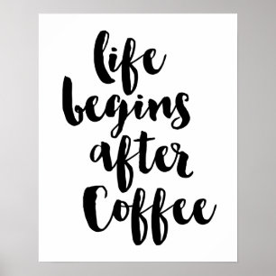 A vida começa após o poster do café