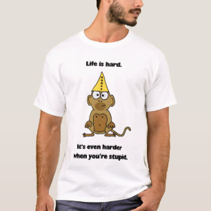 A vida é camiseta Duro
