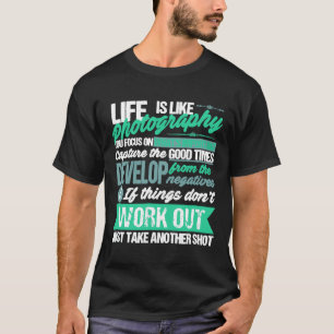 A Vida É Como A Citação Fotográfica Do Camisetas