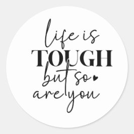 A vida é difícil em adesivos motivacionais