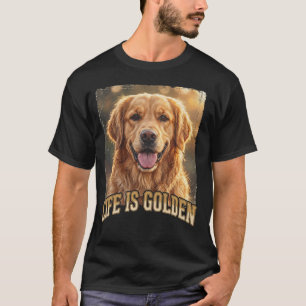 A Vida é Dourada Camiseta de Cachorro Retriever Do