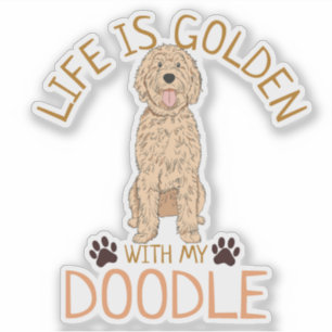 A vida é dourada com meu adesivo de Golden Doodle