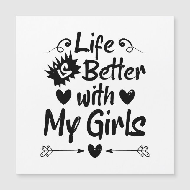 A vida é melhor com as minhas meninas (Frente)