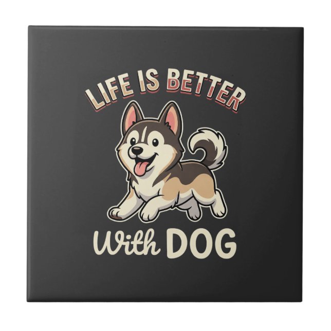 A Vida É Melhor Com Cartoon De Cachorro (Frente)
